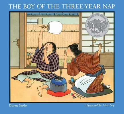 The Boy of the Three-Year Nap by Snyder, Dianne