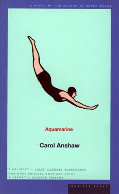 Aquamarine by Anshaw, Carol