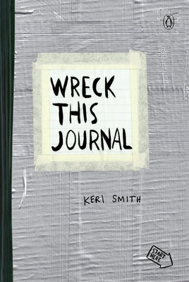 Wreck This Journal (Duct Tape) by Smith, Keri