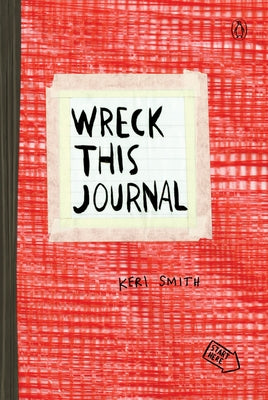 Wreck This Journal (Red) by Smith, Keri