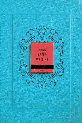 Burn After Writing by Jones, Sharon