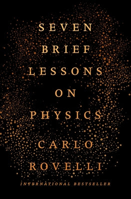 Seven Brief Lessons on Physics by Rovelli, Carlo
