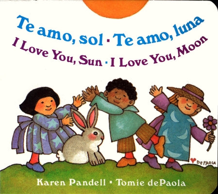 Te Amo, Sol-Te Amo, Luna/I Love You, Sun-I Love You, Moon by Pandell, Karen