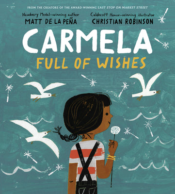 Carmela Full of Wishes by de la Peña, Matt
