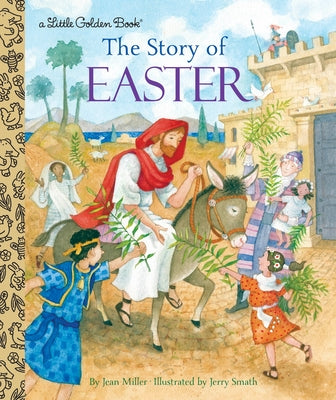 The Story of Easter by Miller, Jean