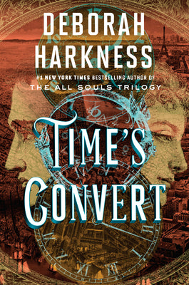 Time's Convert by Harkness, Deborah