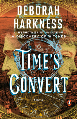Time's Convert by Harkness, Deborah