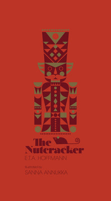 The Nutcracker by Hoffmann, E. T. a.