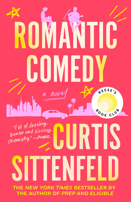 Romantic Comedy by Sittenfeld, Curtis