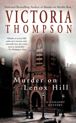 Murder on Lenox Hill: A Gaslight Mystery by Thompson, Victoria