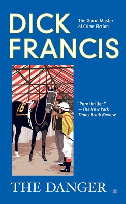 The Danger by Francis, Dick