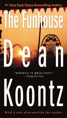 The Funhouse: A Thriller by Koontz, Dean