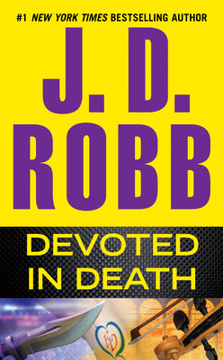 Devoted in Death by Robb, J. D.