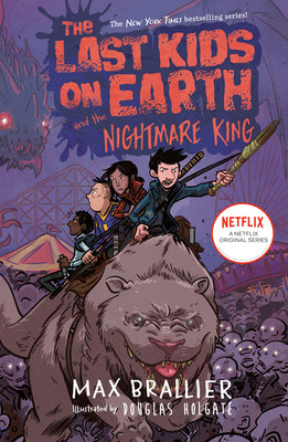The Last Kids on Earth and the Nightmare King by Brallier, Max