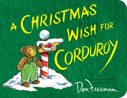 A Christmas Wish for Corduroy by Hennessy, B. G.