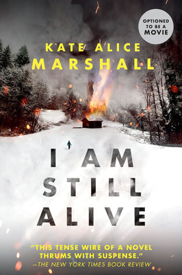 I Am Still Alive by Marshall, Kate Alice