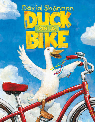 Duck on a Bike by Shannon, David