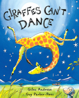 Giraffes Can't Dance by Andreae, Giles