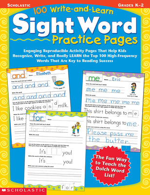 100 Write-And-Learn Sight Word Practice Pages: Engaging Reproducible Activity Pages That Help Kids Recognize, Write, and Really Learn the Top 100 High by Cooper, Terry