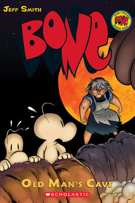 Old Man's Cave: A Graphic Novel (Bone #6): Volume 6 by Smith, Jeff