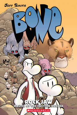 Rock Jaw: A Graphic Novel (Bone #5): Master of the Eastern Bordervolume 5 by Smith, Jeff