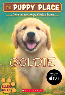 Goldie (the Puppy Place #1): Volume 1 by Miles, Ellen