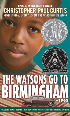 The Watsons Go to Birmingham - 1963 by Curtis, Christopher Paul
