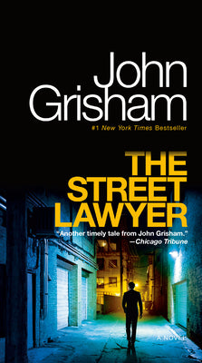 The Street Lawyer by Grisham, John