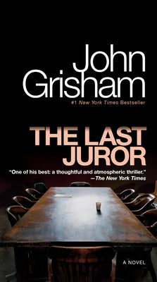 The Last Juror by Grisham, John