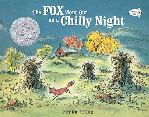 Fox Went Out on a Chilly Night: An Old Song by Spier, Peter