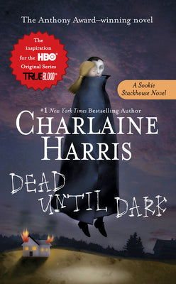 Dead Until Dark by Harris, Charlaine