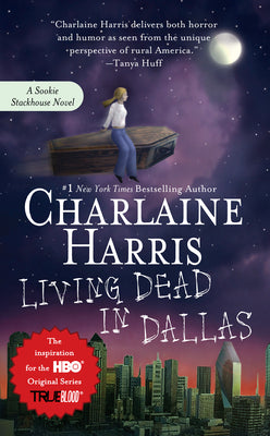 Living Dead in Dallas by Harris, Charlaine