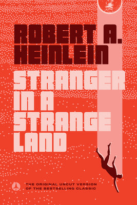 Stranger in a Strange Land by Heinlein, Robert A.