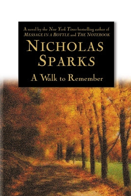 A Walk to Remember by Sparks, Nicholas