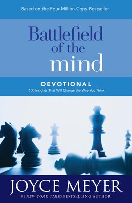 Battlefield of the Mind Devotional: 100 Insights That Will Change the Way You Think by Meyer, Joyce