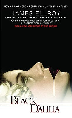 The Black Dahlia by Ellroy, James