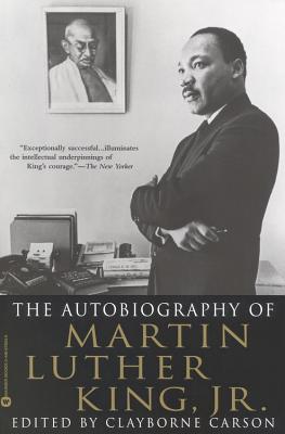 The Autobiography of Martin Luther King, Jr. by Carson, Clayborne