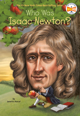 Who Was Isaac Newton? by Pascal, Janet B.