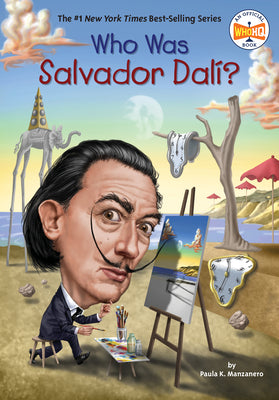 Who Was Salvador Dalí? by Manzanero, Paula K.