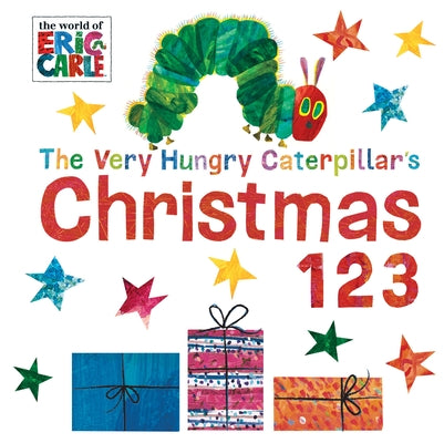 The Very Hungry Caterpillar's Christmas 123 by Carle, Eric