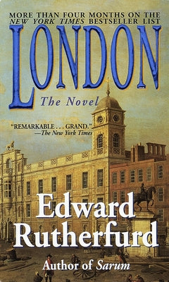 London: The Novel by Rutherfurd, Edward