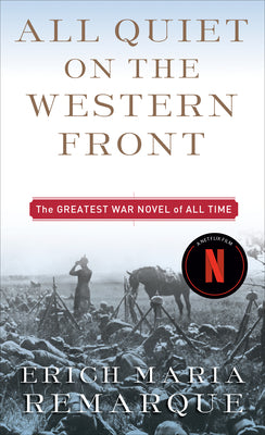 All Quiet on the Western Front by Remarque, Erich Maria