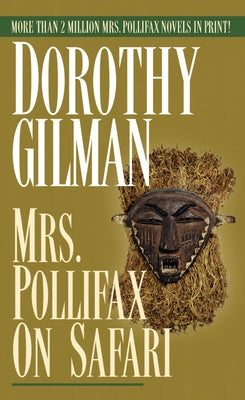 Mrs. Pollifax on Safari by Gilman, Dorothy