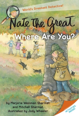 Nate the Great, Where Are You? by Sharmat, Marjorie Weinman