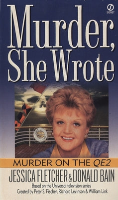 Murder, She Wrote: Murder on the QE2 by Fletcher, Jessica