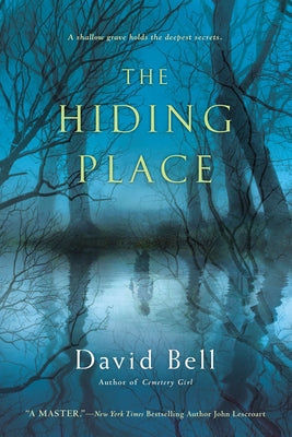 The Hiding Place: The Hiding Place: A Thriller by Bell, David