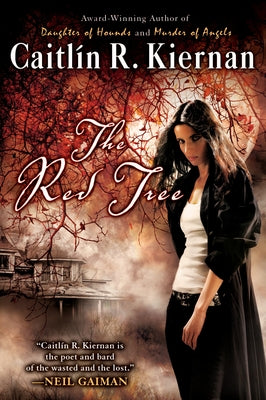 The Red Tree by Kiernan, Caitlin R.