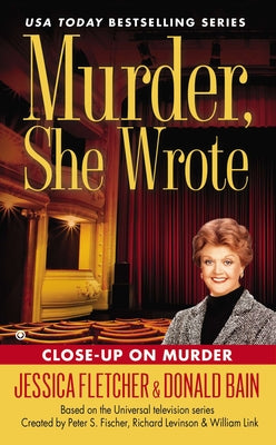 Murder, She Wrote: Close-Up on Murder by Fletcher, Jessica