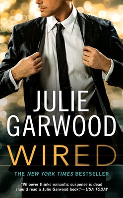 Wired by Garwood, Julie