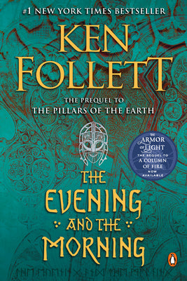 The Evening and the Morning by Follett, Ken